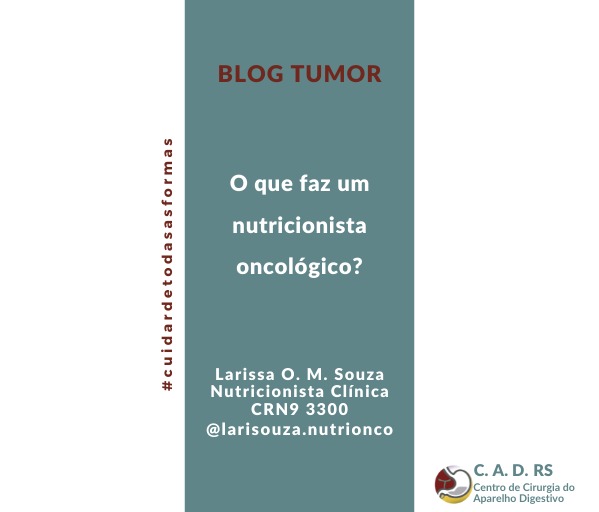 blog tumor o que é o nutricionista oncológico?